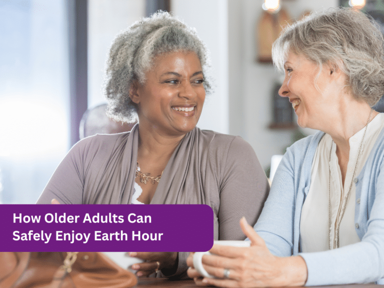 How Older Adults Can Safely Enjoy Earth Hour
